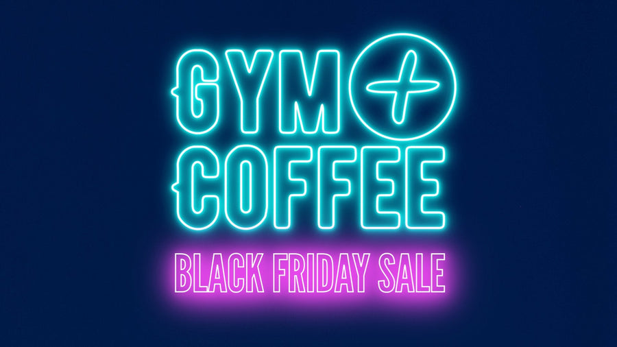 TOP BLACK FRIDAY SALE OFFERS - Gym+Coffee IE